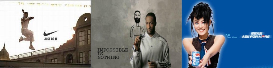 从左至右分别是“Just do it”、“Impossible is nothing”、“Ask for more”.